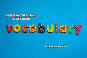 Kelime Haznesi Nasıl Geliştirilir?