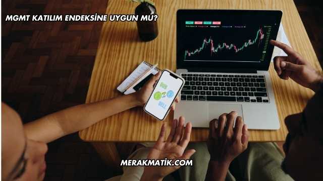 MGMT Katılım Endeksine Uygun mu?