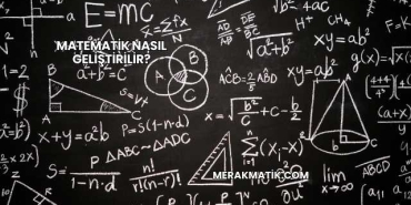 Matematik Nasıl Geliştirilir?