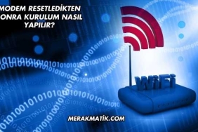 Modem Resetledikten Sonra Kurulum Nasıl Yapılır?