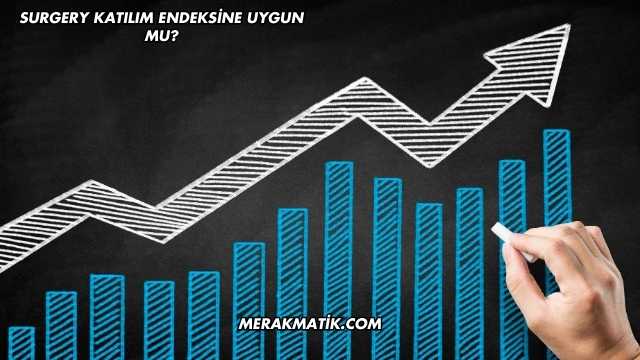 Surgery Katılım Endeksine Uygun mu?