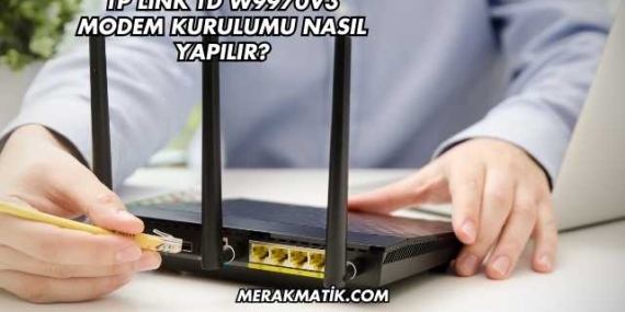 Tp Link Td W9970v3 Modem Kurulumu Nasıl Yapılır?