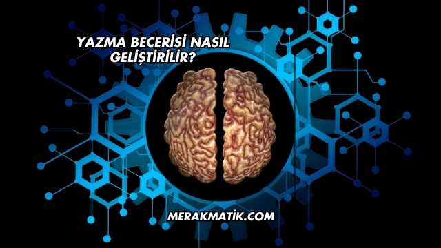 Yazma Becerisi Nasıl Geliştirilir?