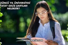 Yüzüncü Yıl Üniversitesi Yatay Geçiş Şartları Nelerdir?