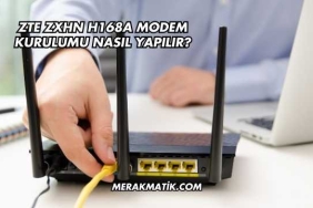 Zte Zxhn H168a Modem Kurulumu Nasıl Yapılır?
