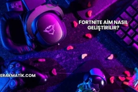 Fortnite Aim Nasıl Geliştirilir?