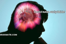 Önsezi Nasıl Geliştirilir?
