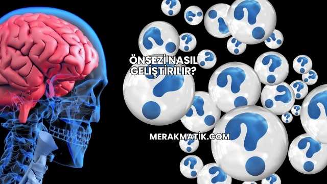 Önsezi Nasıl Geliştirilir?