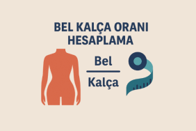 Bel Kalça Oranı Hesaplama