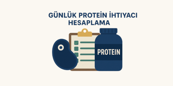 Günlük Protein İhtiyacı Hesaplama