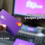 Özel Bankada Çalışma Şartları