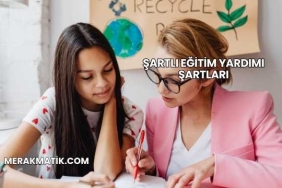 Şartlı Eğitim Yardımı Şartları