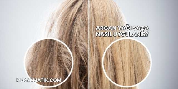 Argan Yağı Saça Nasıl Uygulanır?