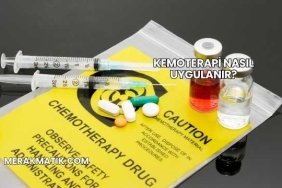 Kemoterapi Nasıl Uygulanır?