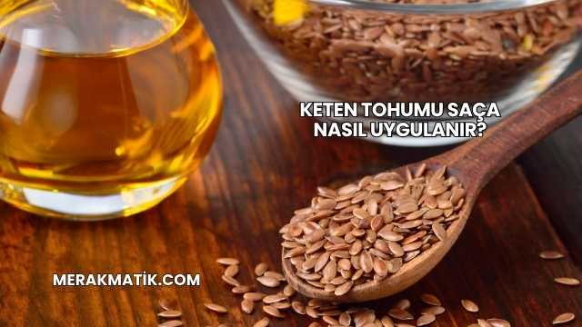 Keten Tohumu Saça Nasıl Uygulanır?