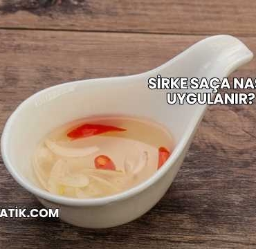 Sirke Saça Nasıl Uygulanır?