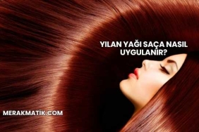 Yılan Yağı Saça Nasıl Uygulanır?