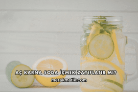 Aç Karna Soda İçmek Zayıflatır mı?
