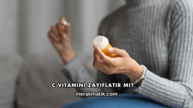 C Vitamini Zayıflatır mı?