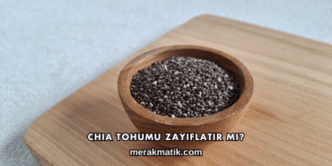 Chia Tohumu Zayıflatır mı?