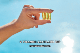 D Vitamini Zayıflatır mı?