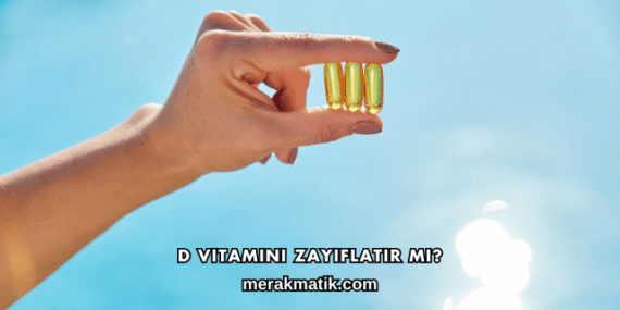 D Vitamini Zayıflatır mı?