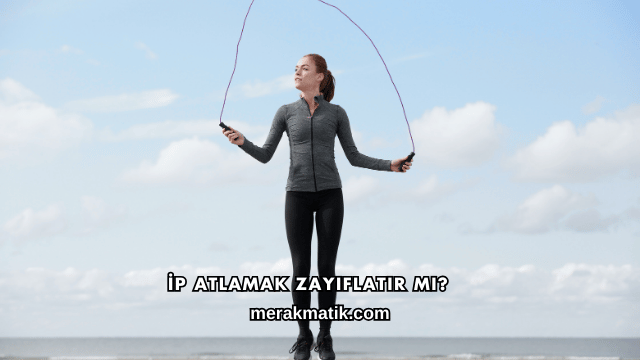 İp Atlamak Zayıflatır mı?