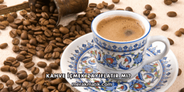 Kahve İçmek Zayıflatır mı?