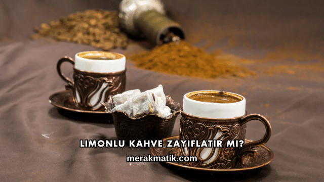 Limonlu Kahve Zayıflatır mı?