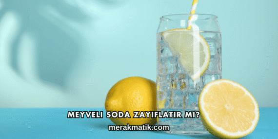 Meyveli Soda Zayıflatır mı?