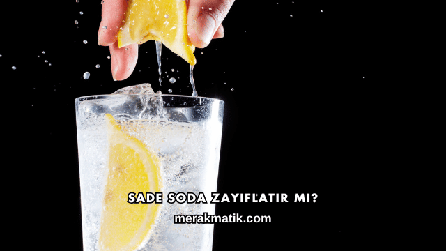 Sade Soda Zayıflatır mı?