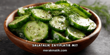 Salatalık Zayıflatır mı?