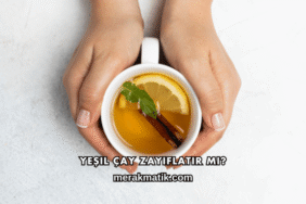 Yeşil Çay Zayıflatır mı?
