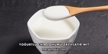 Yoğurtlu Chia Tohumu Zayıflatır mı?